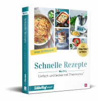 Vorschau: ZauberTopf mixt! - Schnelle Rezepte - Einfach und Lecker mit Thermomix® Vorschau: ZauberTopf mixt! - Schnelle Rezepte - Einfach und Lecker mit Thermomix®