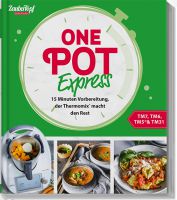 ZauberTopf Einfach lecker! - One Pot Express ZauberTopf Einfach lecker! - One Pot Express