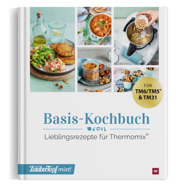 ZauberTopf mixt! Basis KOCHBUCH