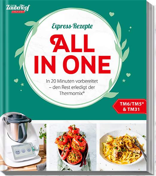 mein ZauberTopf Einfach lecker! - All in One -Express Rezepte