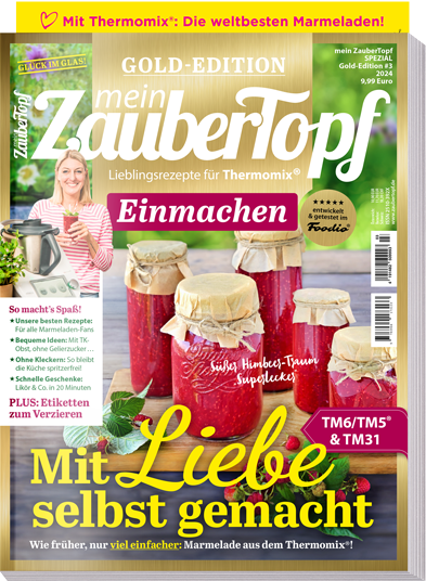 mein ZauberTopf Gold-Edition 03/2024 - Einmachen