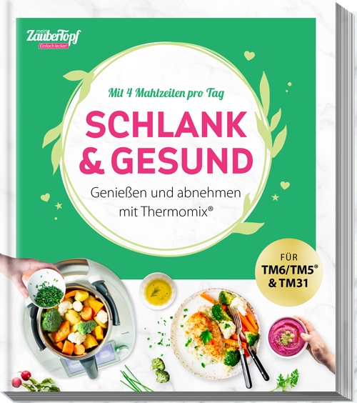 Zaubertopf Einfach lecker - Schlank & Gesund
