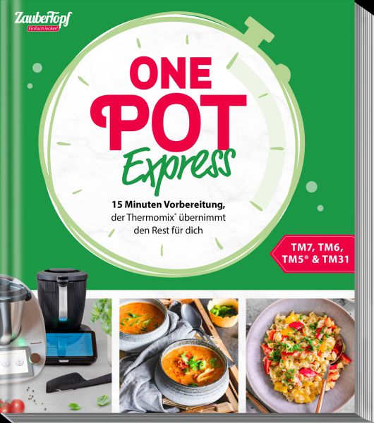 ZauberTopf Einfach lecker! - One Pot Express