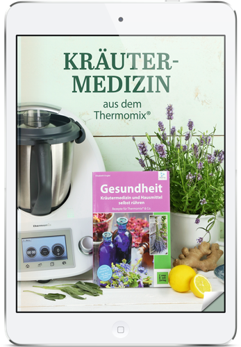 Mein ZauberZopf - E-Book Kräutermedizin aus dem Thermomix®