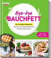 ZauberTopf Einfach lecker! - Bye-Bye Bauchfett